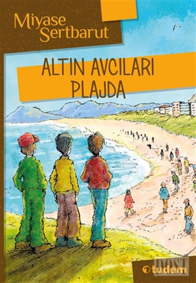 Altın Avcıları Plajda